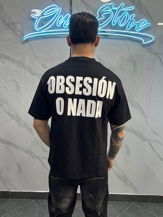 T-shirt OBSESION O NADA